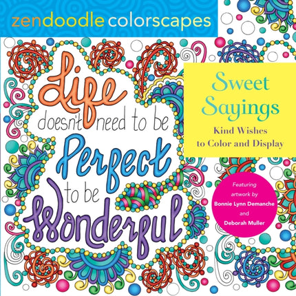 Zendoodle Colorscapes: Sweet Sayings: Kind Wishes to Color and Display