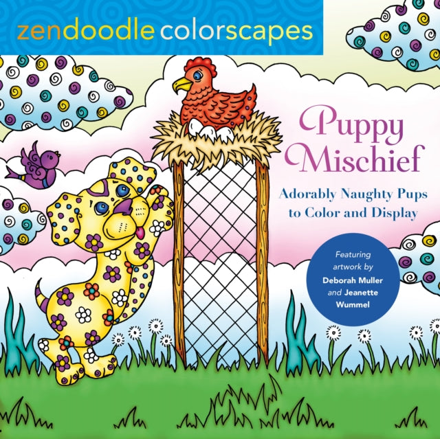 Zendoodle Colorscapes: Puppy Mischief: Adorably Naughty Pups to Color & Display