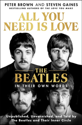 All You Need Is Love The Beatles in Their Own