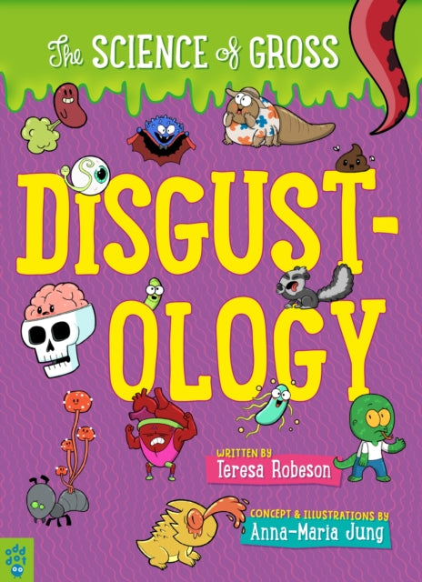 Disgustology The Science of Gross