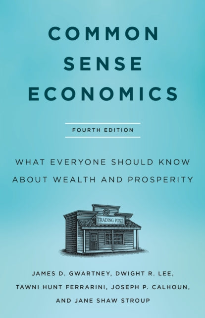 Common Sense Economics