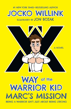 Marc's Mission: Way of the Warrior Kid