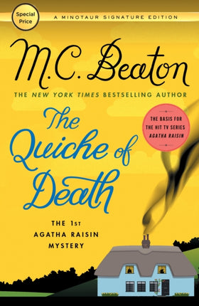 The Quiche of Death: The First Agatha Raisin Mystery