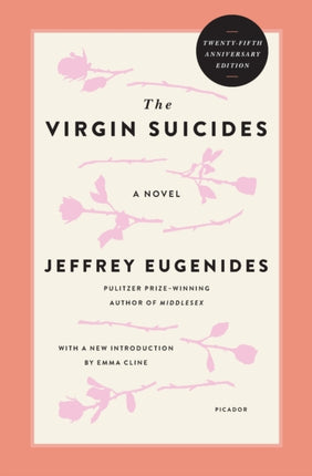 The Virgin Suicides (Twenty-Fifth Anniversary Edition)