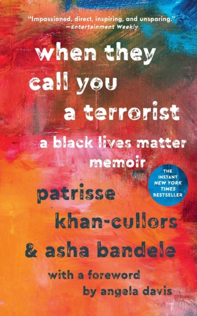 When They Call You a Terrorist: A Black Lives Matter Memoir