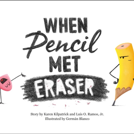 When Pencil Met Eraser