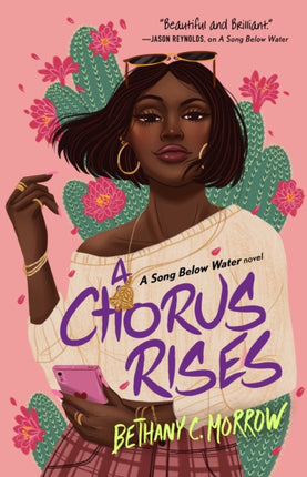 A Chorus Rises: A Song Below Water novel