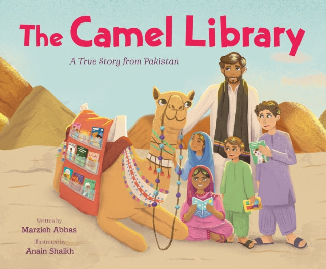 The Camel Library A True Story from Pakistan