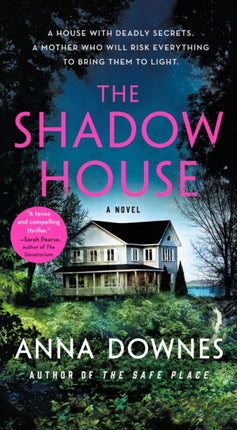 The Shadow House