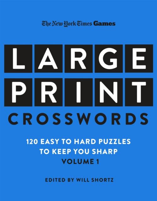 New York Times Games LargePrint Crosswords Volume 1