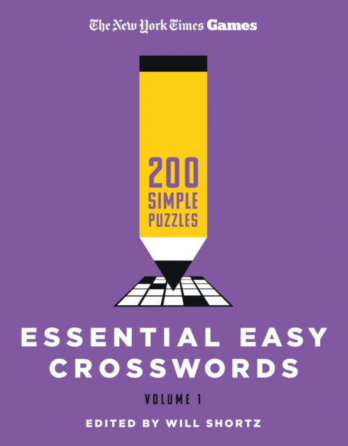 New York Times Games Essential Easy Crosswords Volume 1