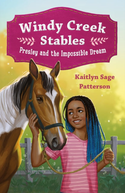 Windy Creek Stables Presley and the Impossible