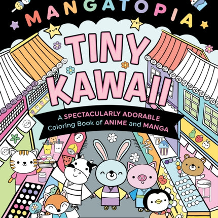 Mangatopia Tiny Kawaii