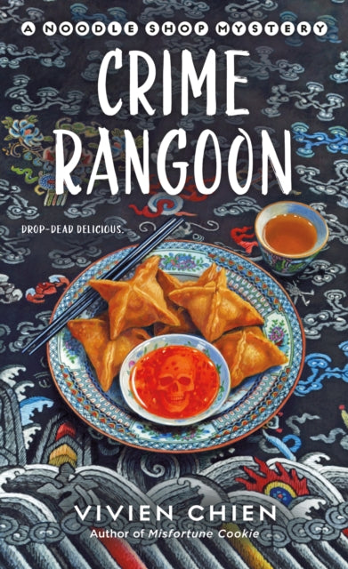 Crime Rangoon A Noodle Shop Mystery