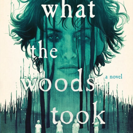 What the Woods Took