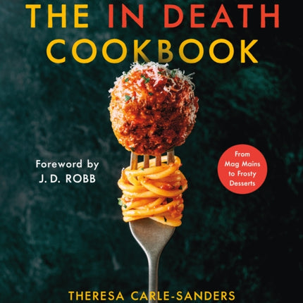 The in Death Cookbook