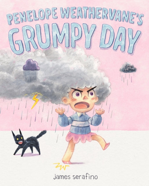 Penelope Weathervanes Grumpy Day