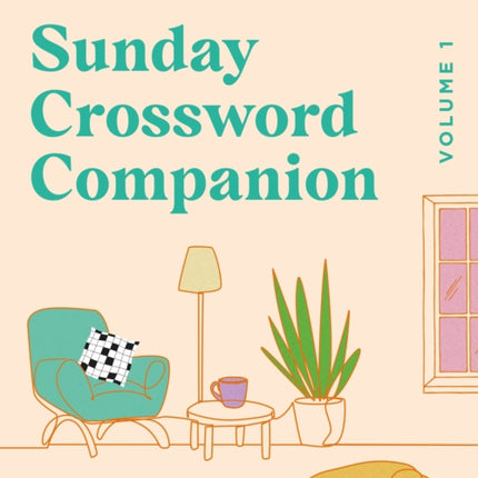 New York Times Games Sunday Crossword Companion Volume 1