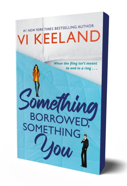 Something Borrowed Something You