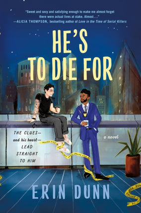 Hes to Die for