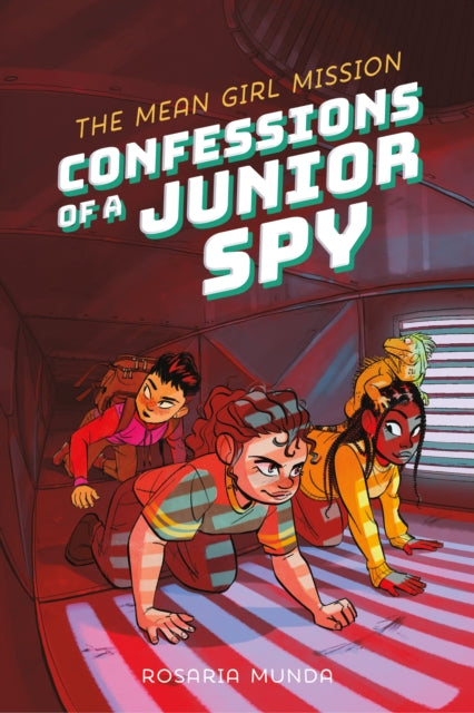 Confessions of a Junior Spy The Mean Girl Mission