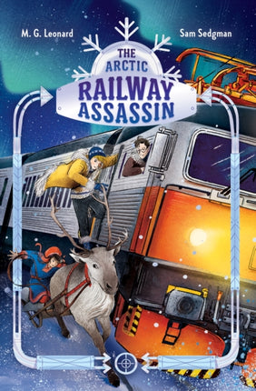 The Arctic Railway Assassin Adventures on Trains 6