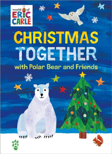 Christmas Together with Polar Bear and Friends World of Eric Carle