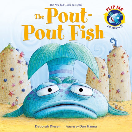 The PoutPout Fish  The WorryWorry Whale and the