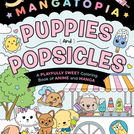 Mangatopia Puppies and Popsicles