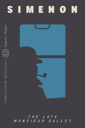The Late Monsieur Gallet Inspector Maigret