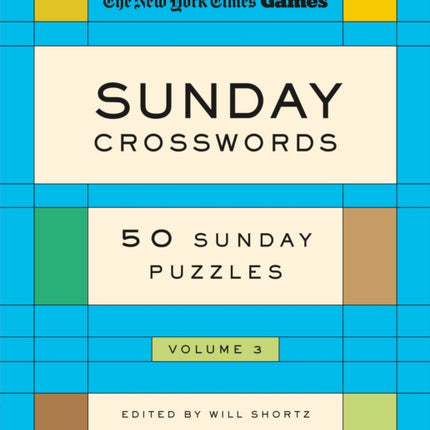 New York Times Games Sunday Crosswords Volume 3