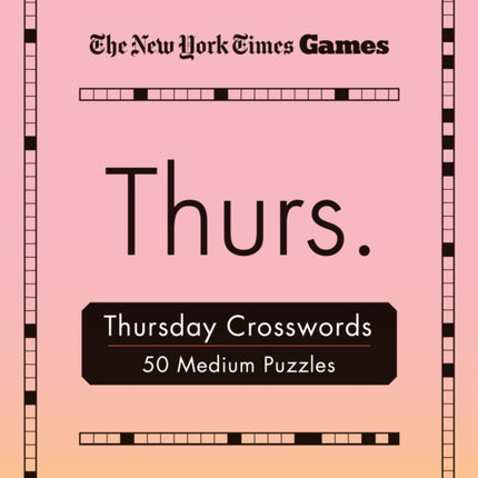 New York Times Games Thursday Crosswords
