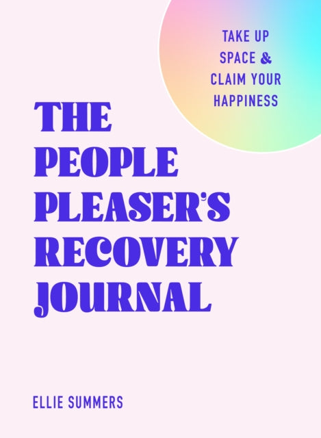 The People Pleasers Recovery Journal