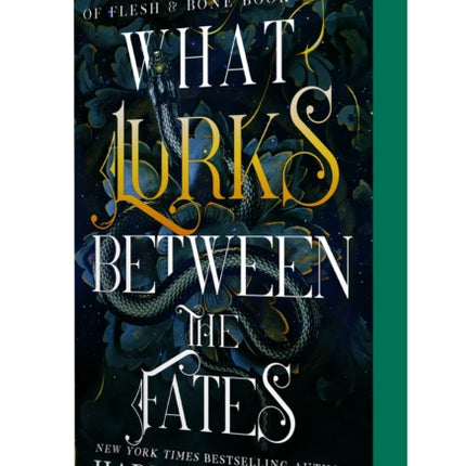 What Lurks Between the Fates