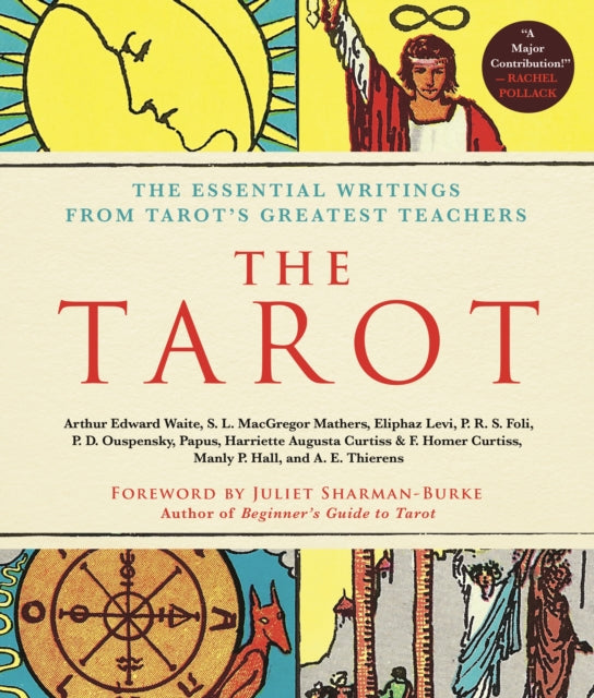 The Tarot A Collection of Secret Wisdom from Tarots Mystical Origins