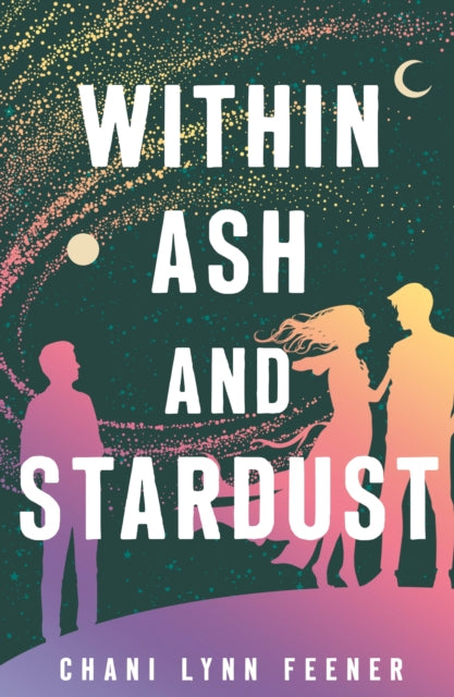 Within Ash and Stardust
