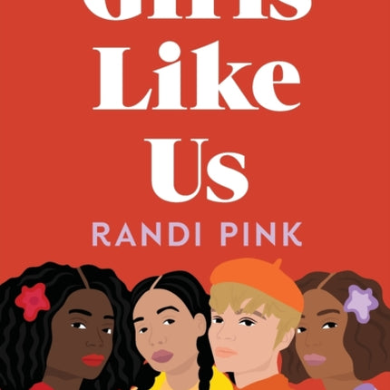 Girls Like Us