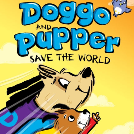 Doggo and Pupper Save the World