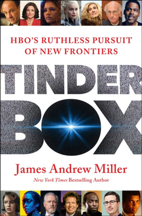 Tinderbox: HBO's Ruthless Pursuit of New Frontiers