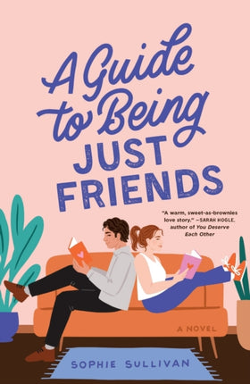 A Guide to Being Just Friends