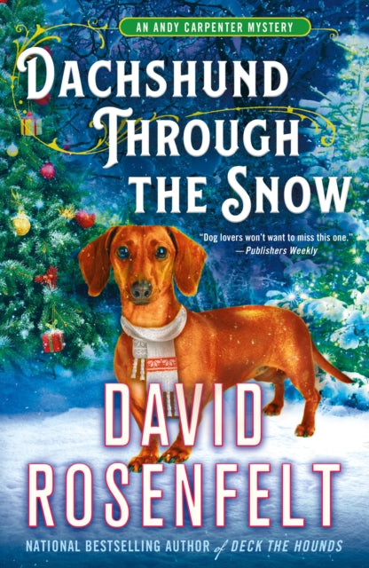 Dachshund Through the Snow: An Andy Carpenter Mystery