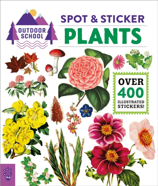 Outdoor School: Spot & Sticker Plants