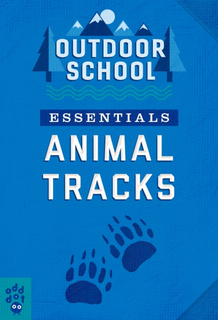 Outdoor School Essentials: Animal Tracks