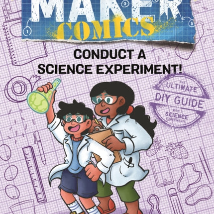 Maker Comics: Conduct a Science Experiment!