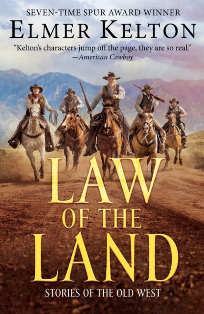 Law of the Land: Stories of the Old West