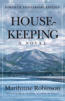 Housekeeping (Fortieth Anniversary Edition)