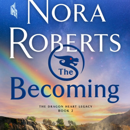 The Becoming: The Dragon Heart Legacy, Book 2