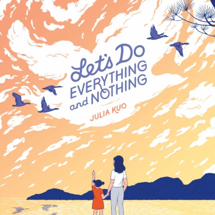 Let's Do Everything and Nothing