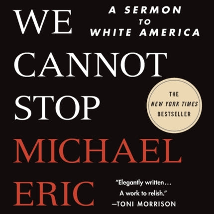 Tears We Cannot Stop A Sermon to White America