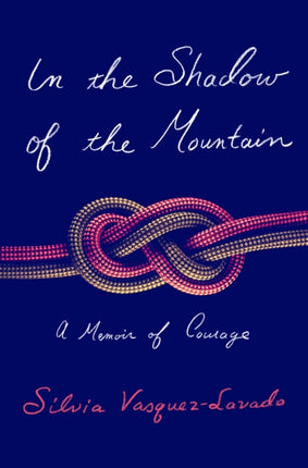 In the Shadow of the Mountain